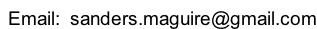 Email:  sanders.maguire@gmail.com